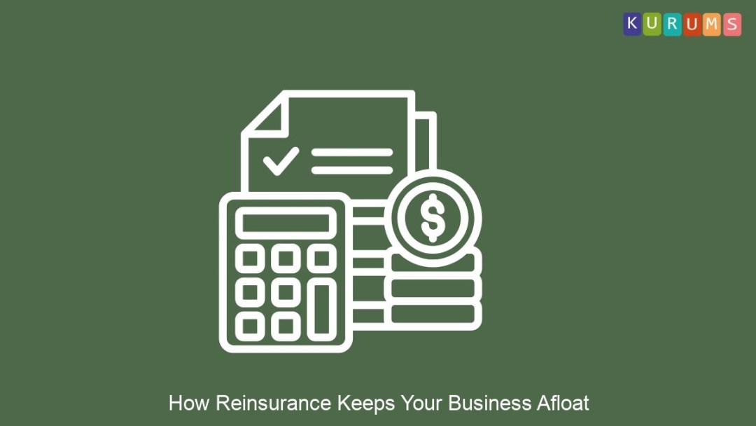 How Reinsurance Keeps Your Business Afloat