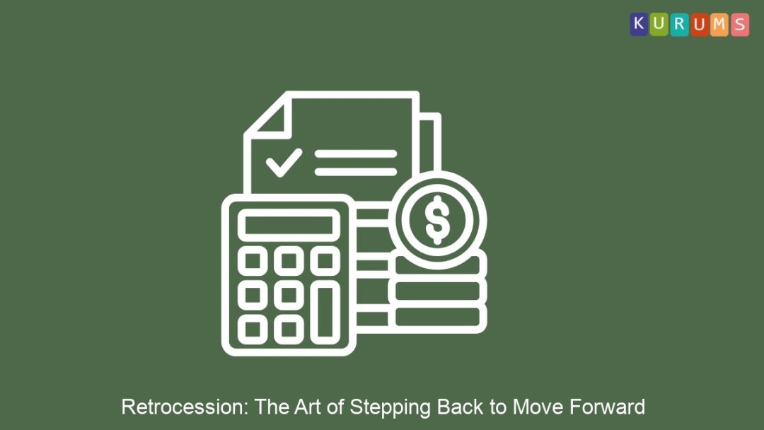 Retrocession: The Art of Stepping Back to Move Forward