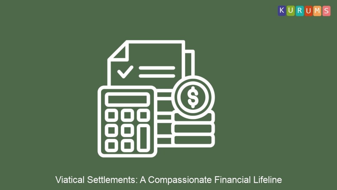 Viatical Settlements: A Compassionate Financial Lifeline