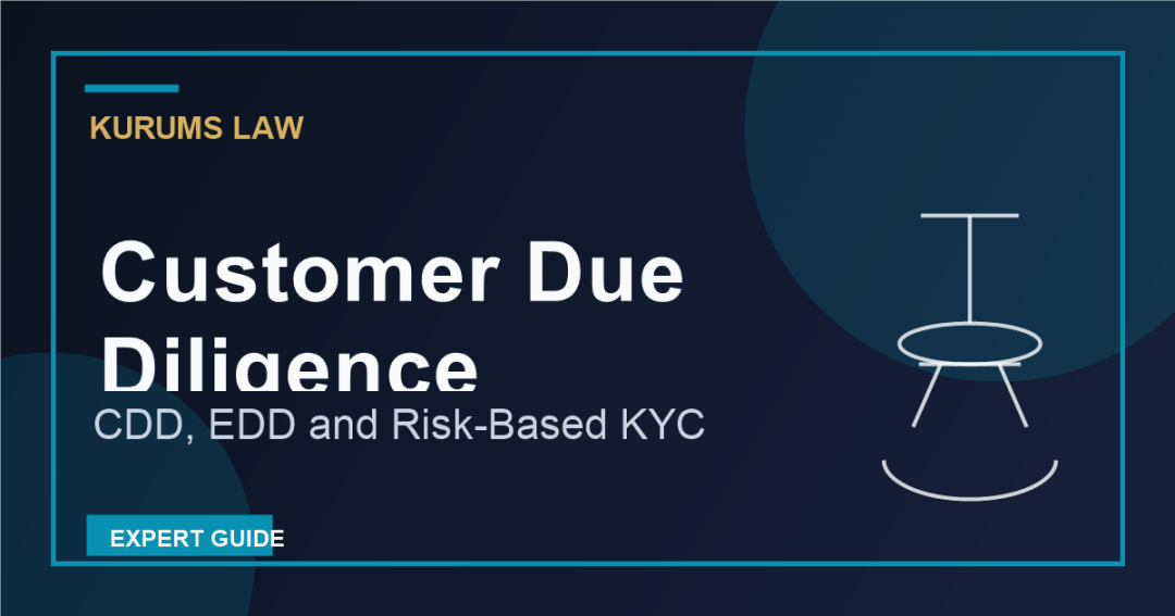 Customer Due Diligence: CDD, EDD, and Risk-Based KYC