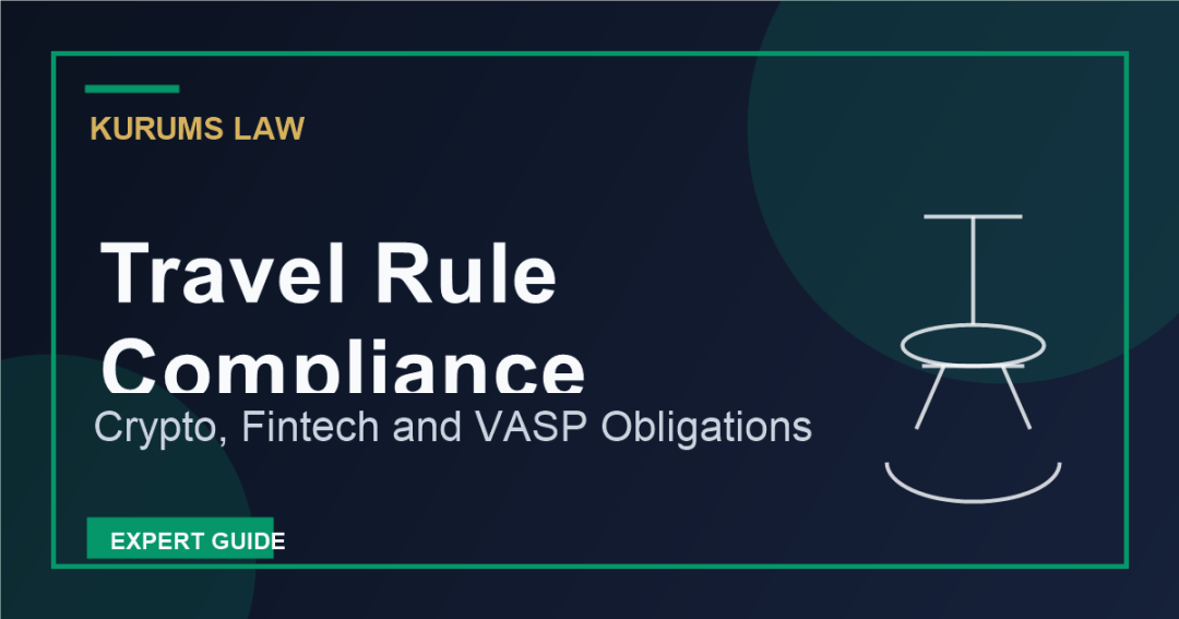 Travel Rule Compliance for Crypto and Fintech Businesses