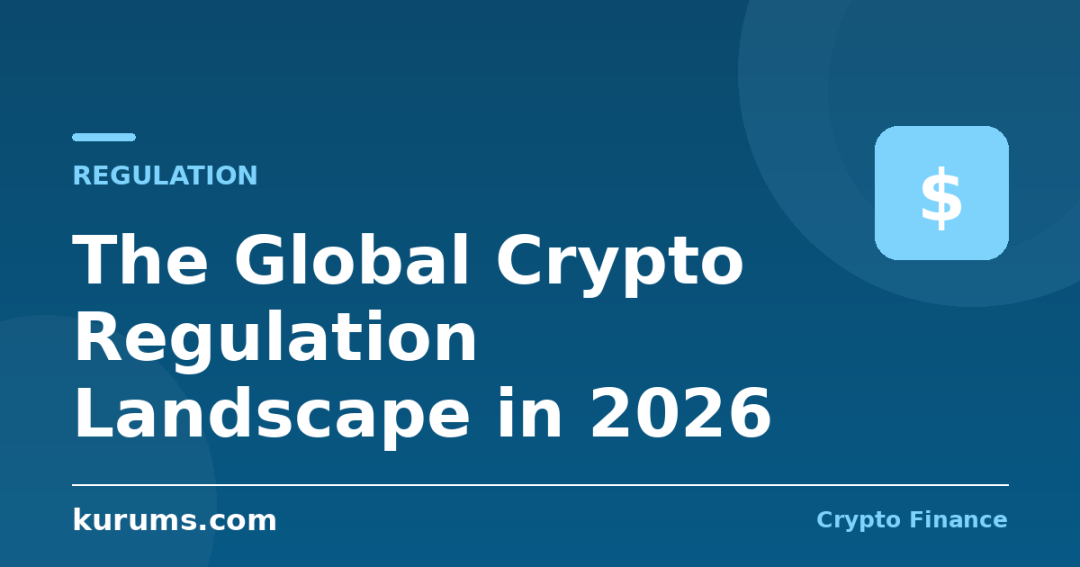 The Global Crypto Regulation Landscape in 2026