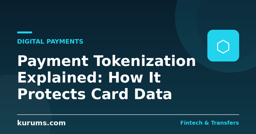 Payment Tokenization Explained: How It Protects Card Data