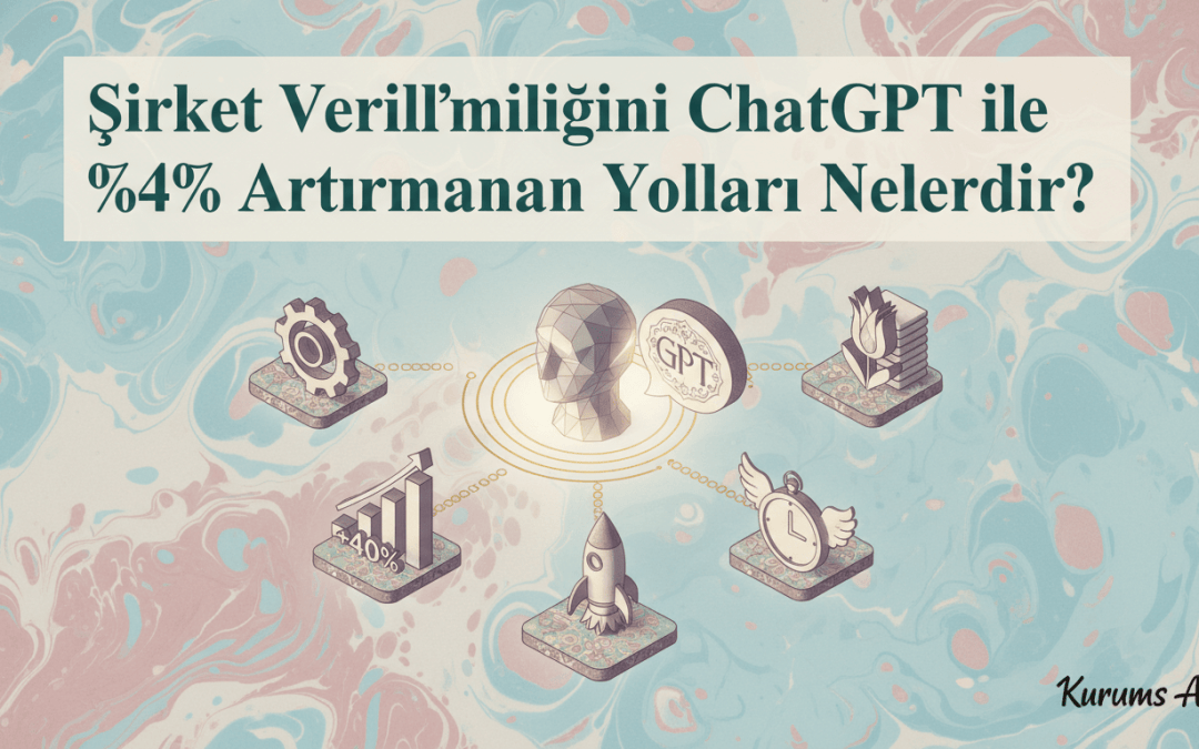 ChatGPT İş Verimliliği