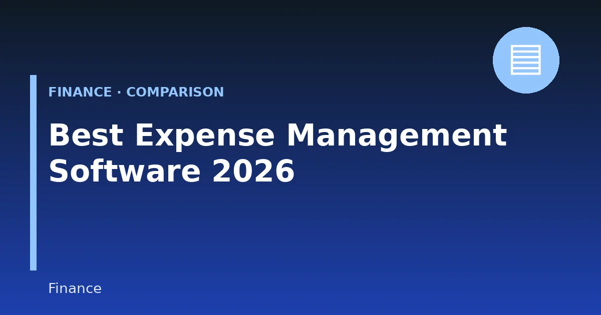 Best Expense Management Software in 2026: Features, Pricing & Comparison