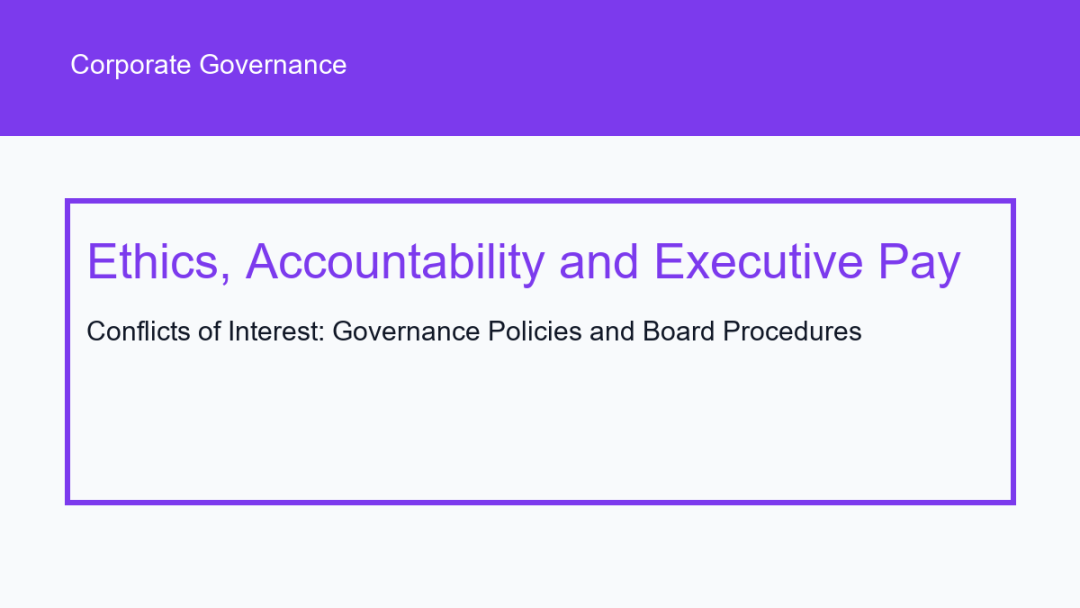 Conflicts of Interest: Governance Policies and Board Procedures