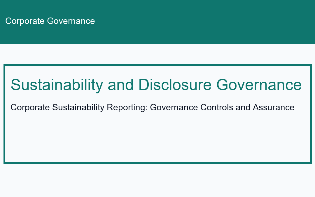 Corporate Sustainability Reporting: Governance Controls and Assurance