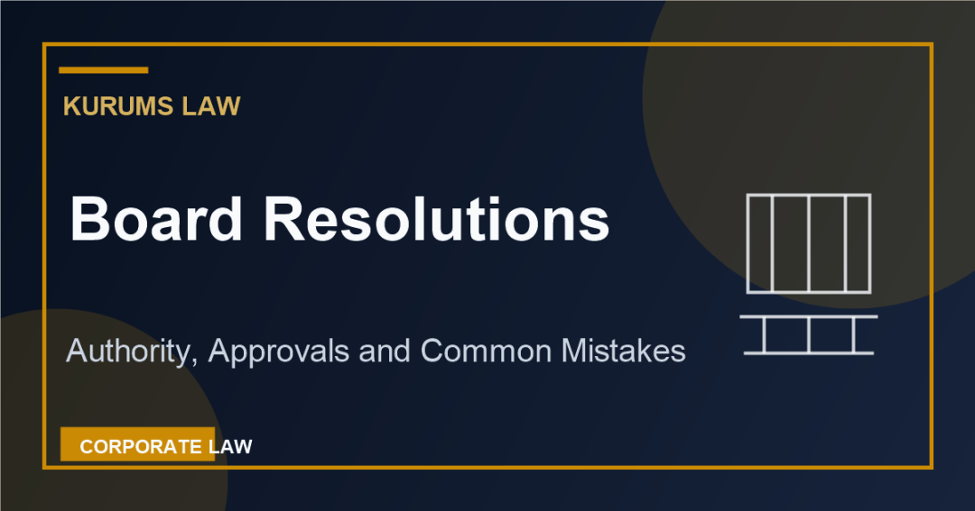 Board Resolutions: Legal Requirements, Templates, and Common Mistakes
