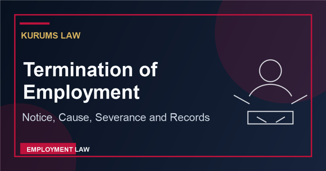 Termination of Employment: Notice, Cause, Severance, and Documentation