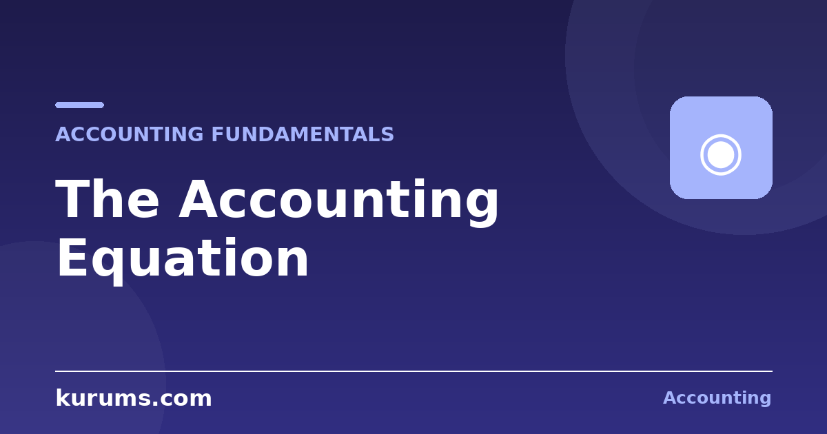 What Is the Accounting Equation?