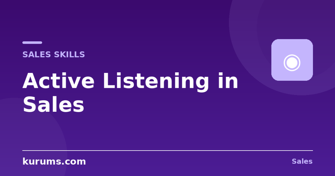 Why Is Active Listening the Most Important Sales Skill?