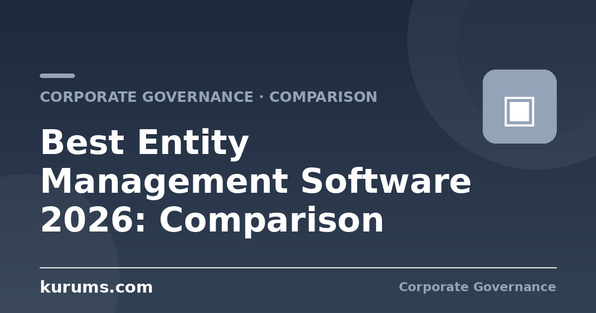 Best Entity Management Software in 2026: Features, Pricing & Comparison
