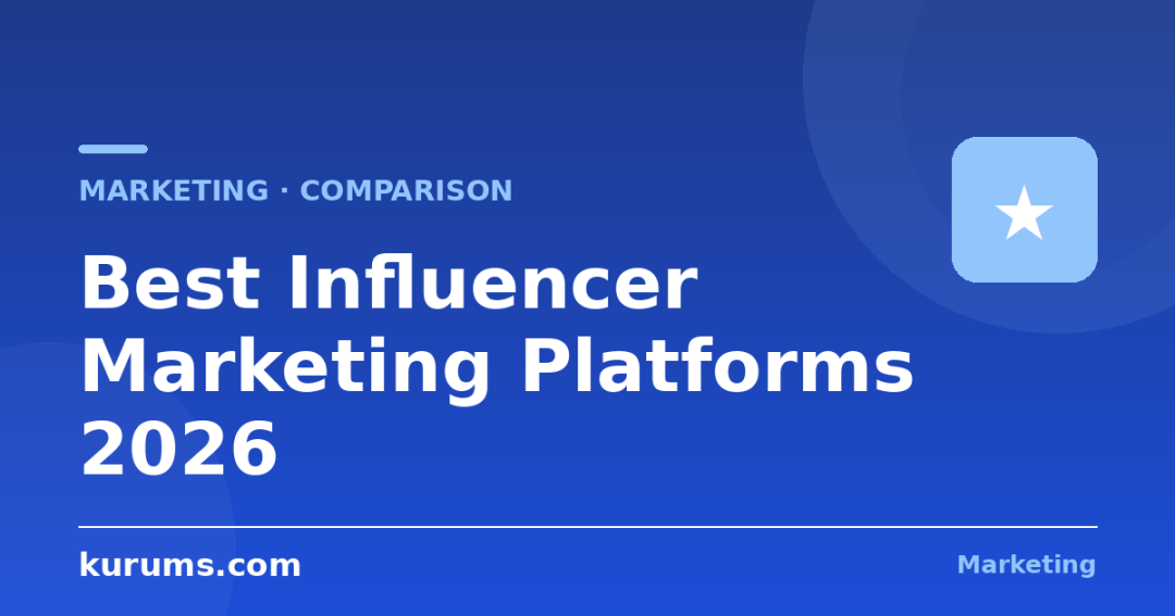 Best Influencer Marketing Platforms in 2026: Features, Pricing & Comparison