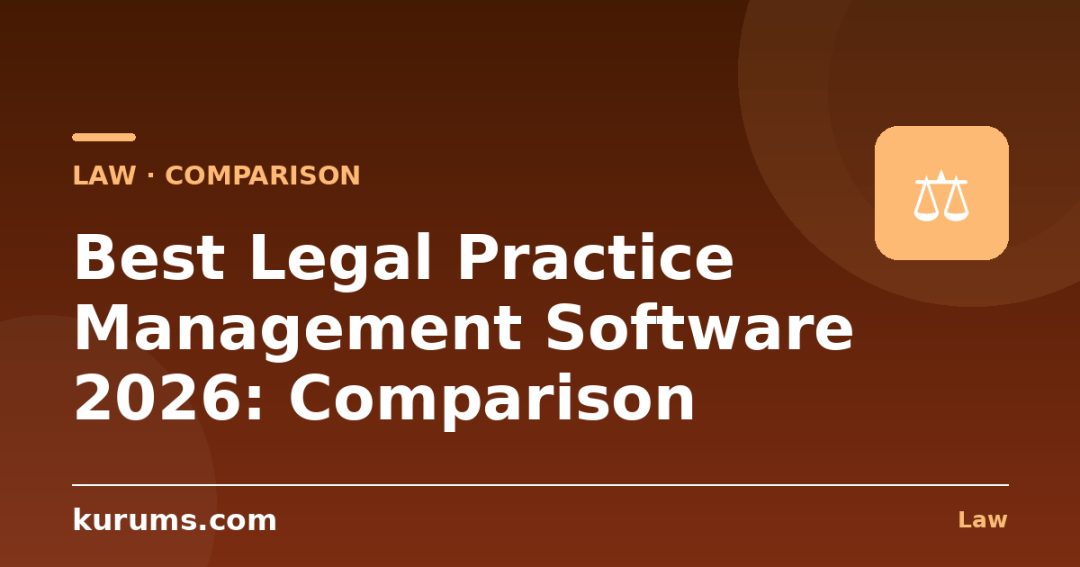 Best Legal Practice Management Software in 2026: Features, Pricing & Comparison