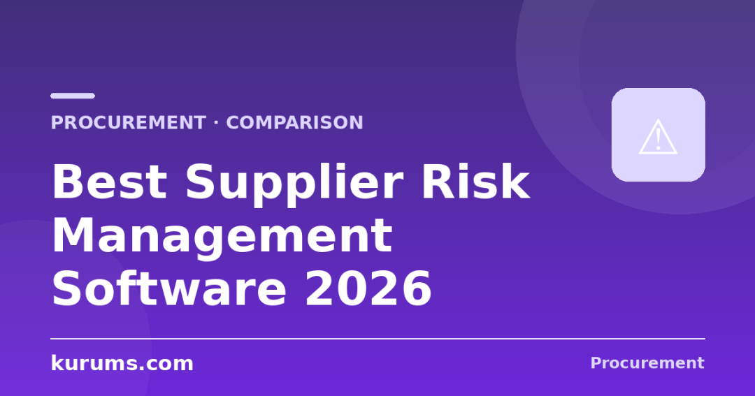 Best Supplier Risk Management Software in 2026: Features, Pricing & Comparison