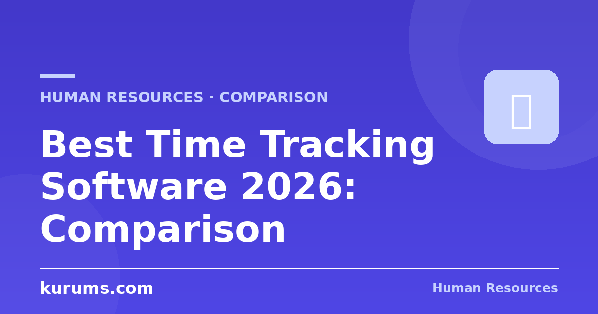 Best Time Tracking Software in 2026: Features, Pricing & Comparison