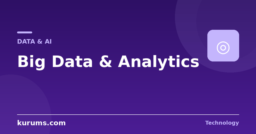 What Is Big Data and Analytics?