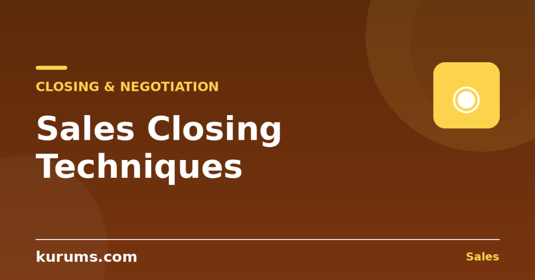 What Are the Most Effective Sales Closing Techniques?
