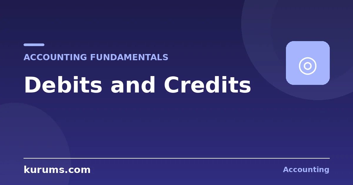 What Are Debits and Credits in Accounting?