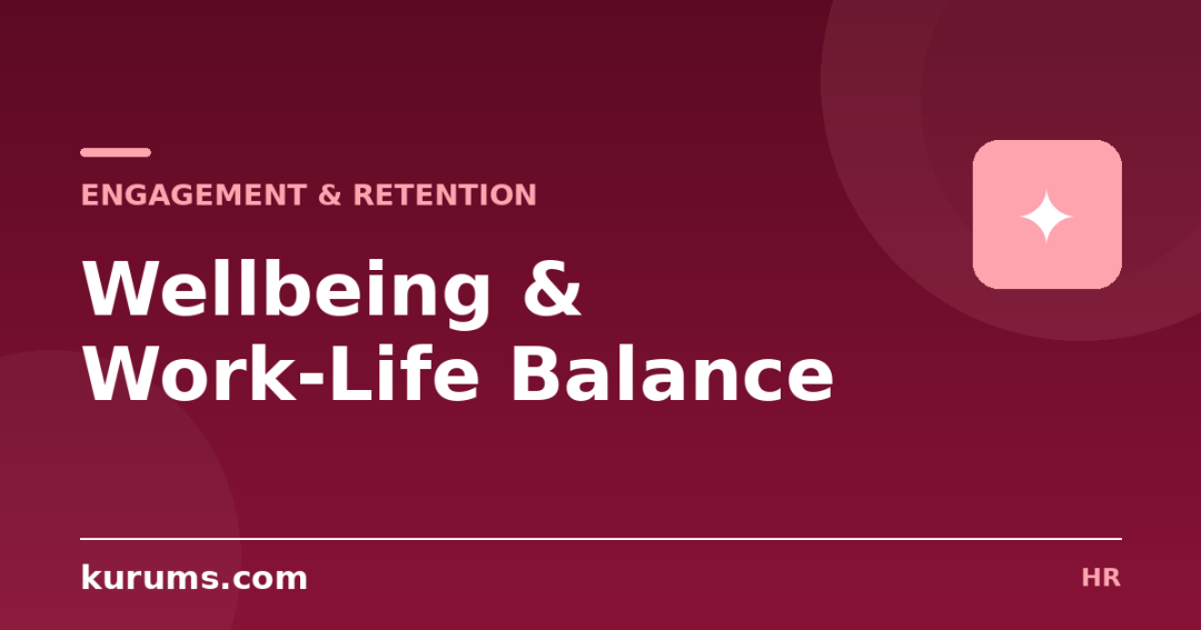 Why Do Employee Wellbeing and Work-Life Balance Matter?