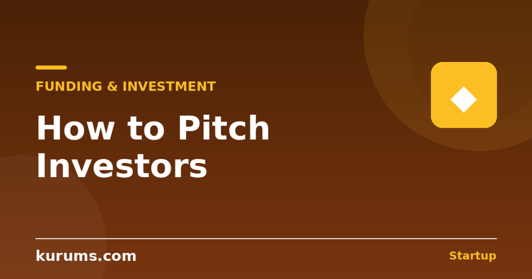 How Do You Pitch Investors? A Practical Guide