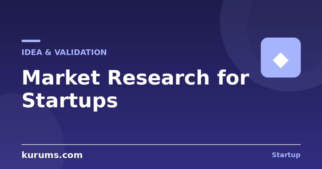 How Do You Do Market Research for a Startup?