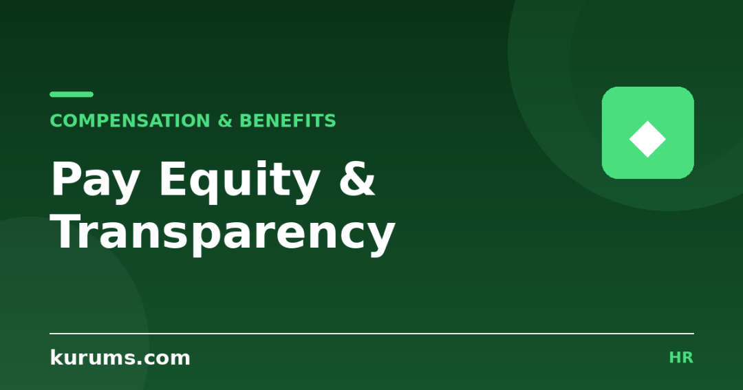 What Are Pay Equity and Pay Transparency?