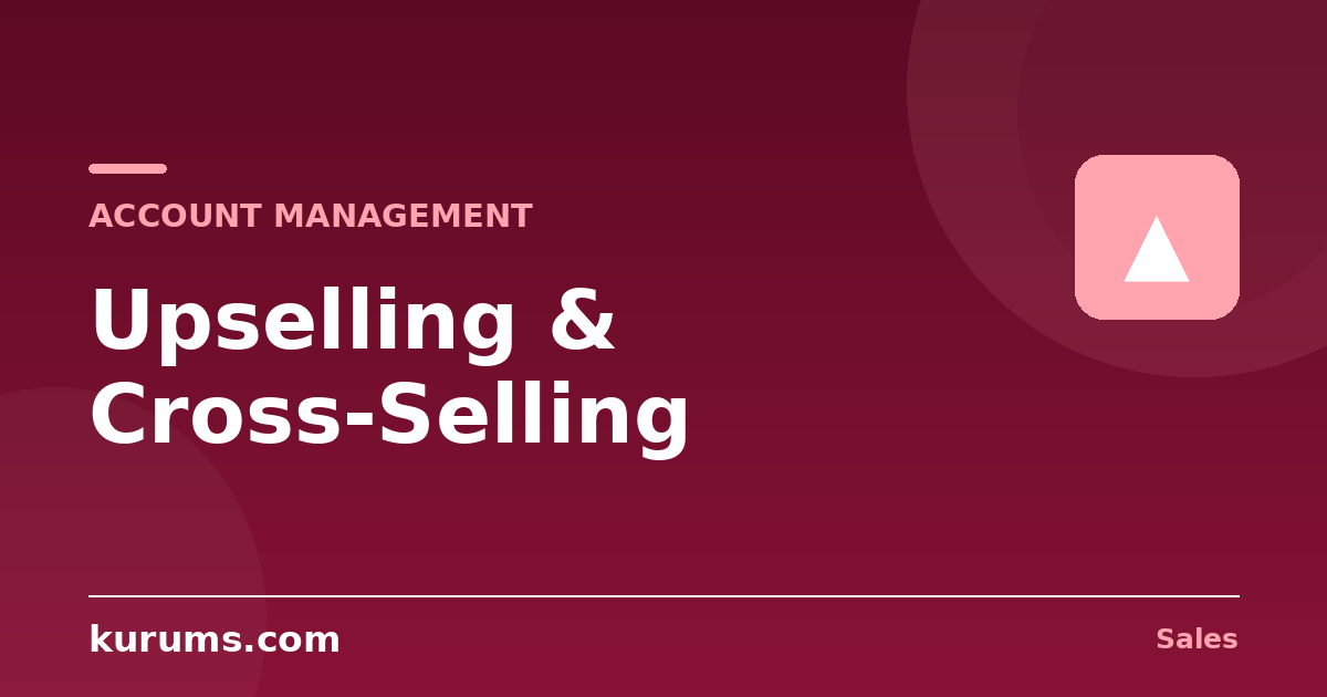 How Do You Upsell and Cross-Sell Effectively?