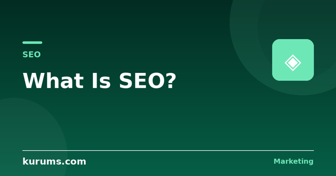 What Is SEO and How Does It Actually Work?