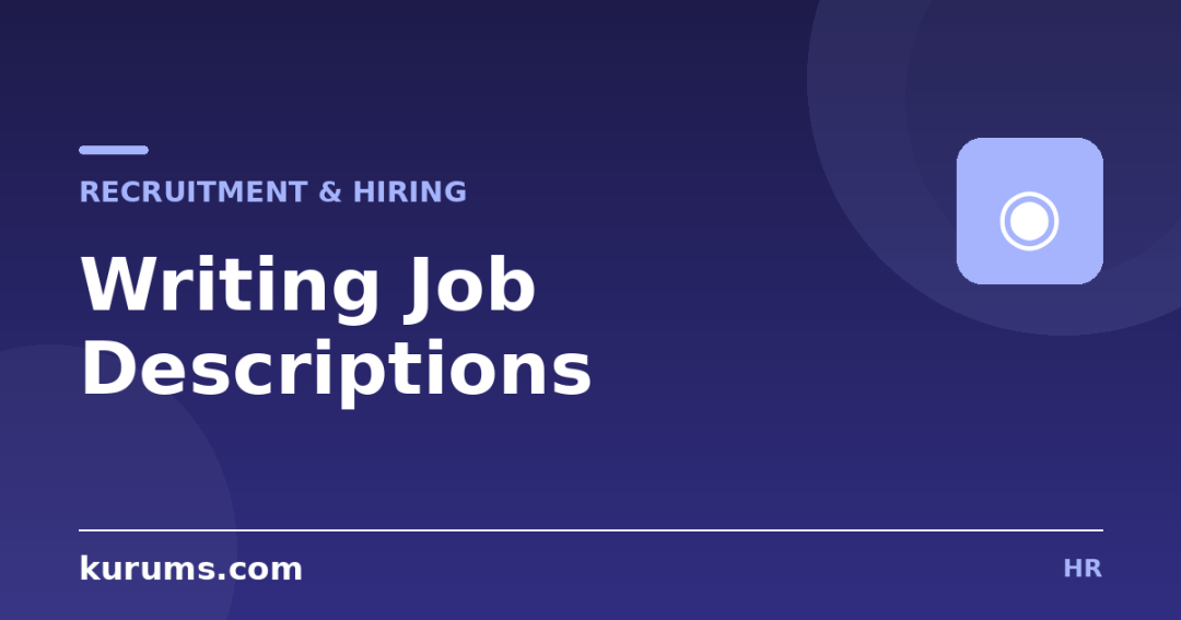 How Do You Write an Effective Job Description?