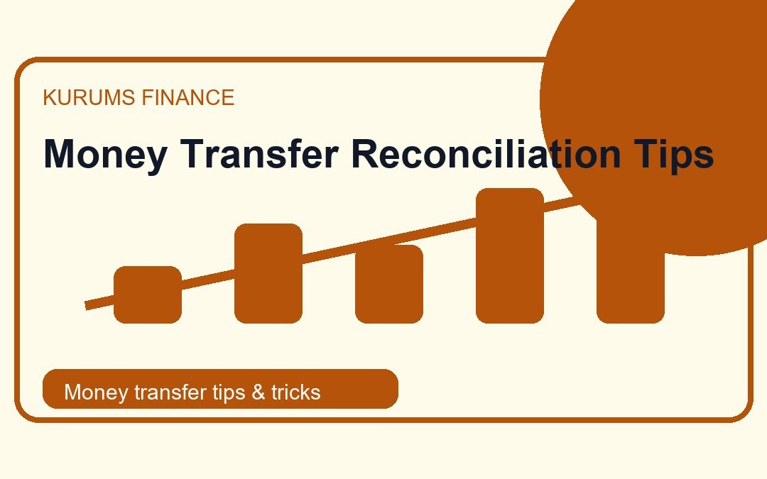Money Transfer Reconciliation Tips: Track Settlement Without Guesswork