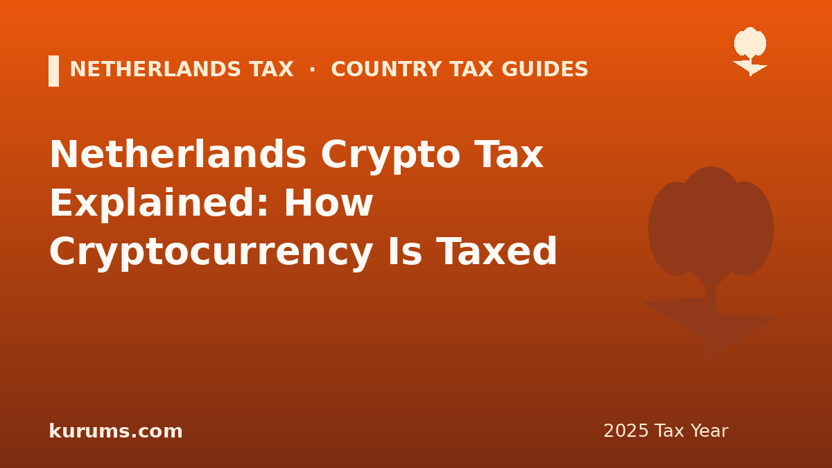 Netherlands Crypto Tax Explained: How Cryptocurrency Is Taxed (2025)