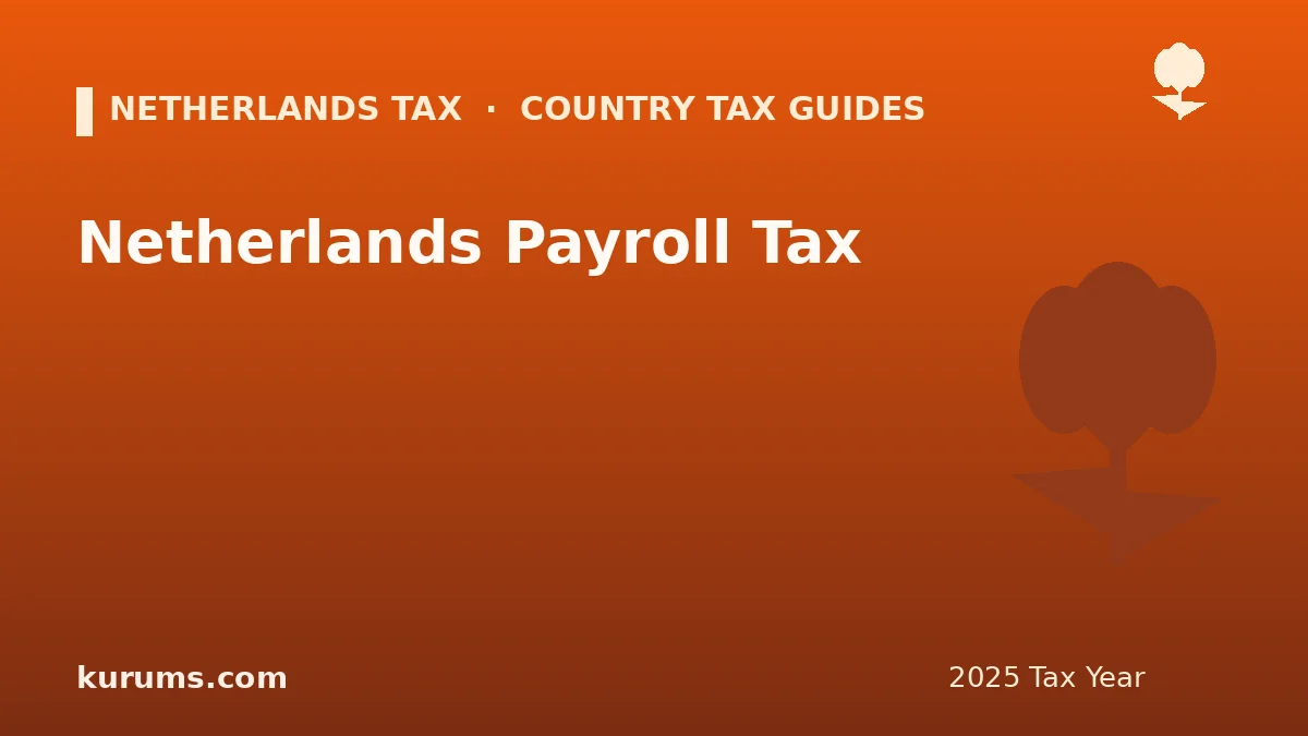 Netherlands Payroll Tax (Loonheffing) for Employers (2025)