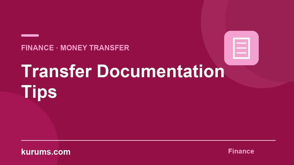 Transfer Documentation Tips