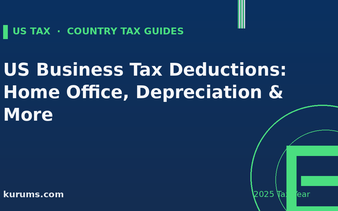 US Business Tax Deductions: Home Office, Depreciation & More (2025)