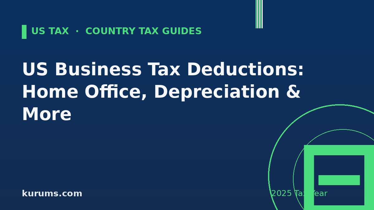 US Business Tax Deductions: Home Office, Depreciation & More (2025)