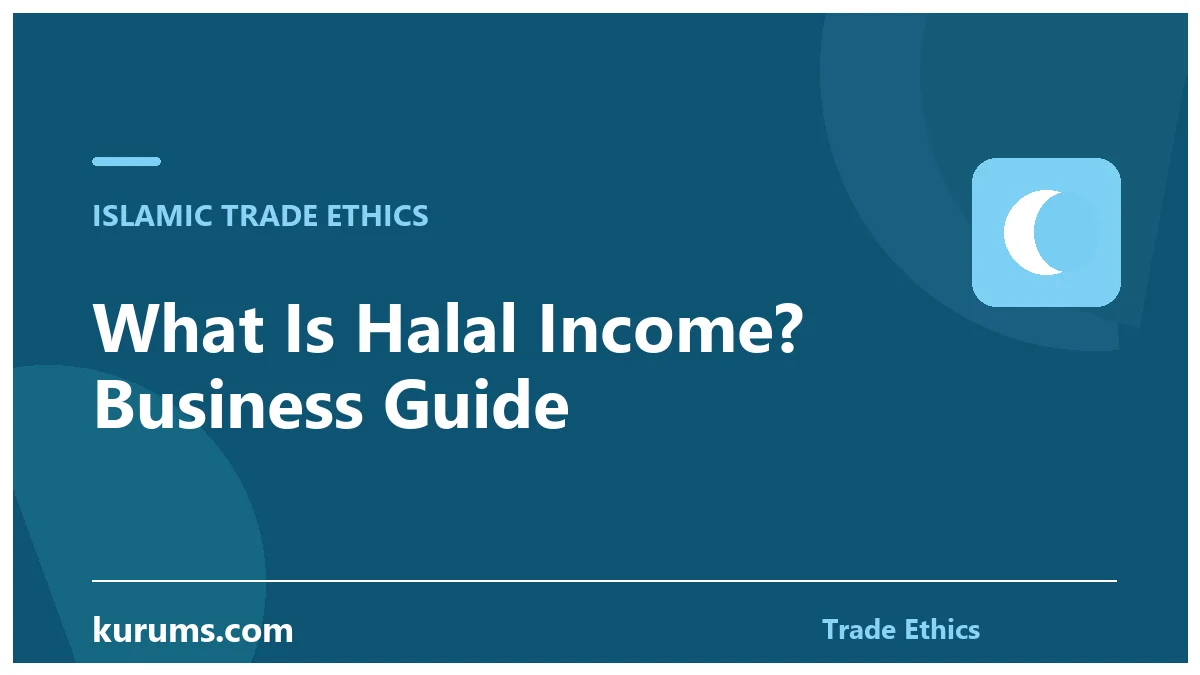 What Is Halal Income? Business Guide
