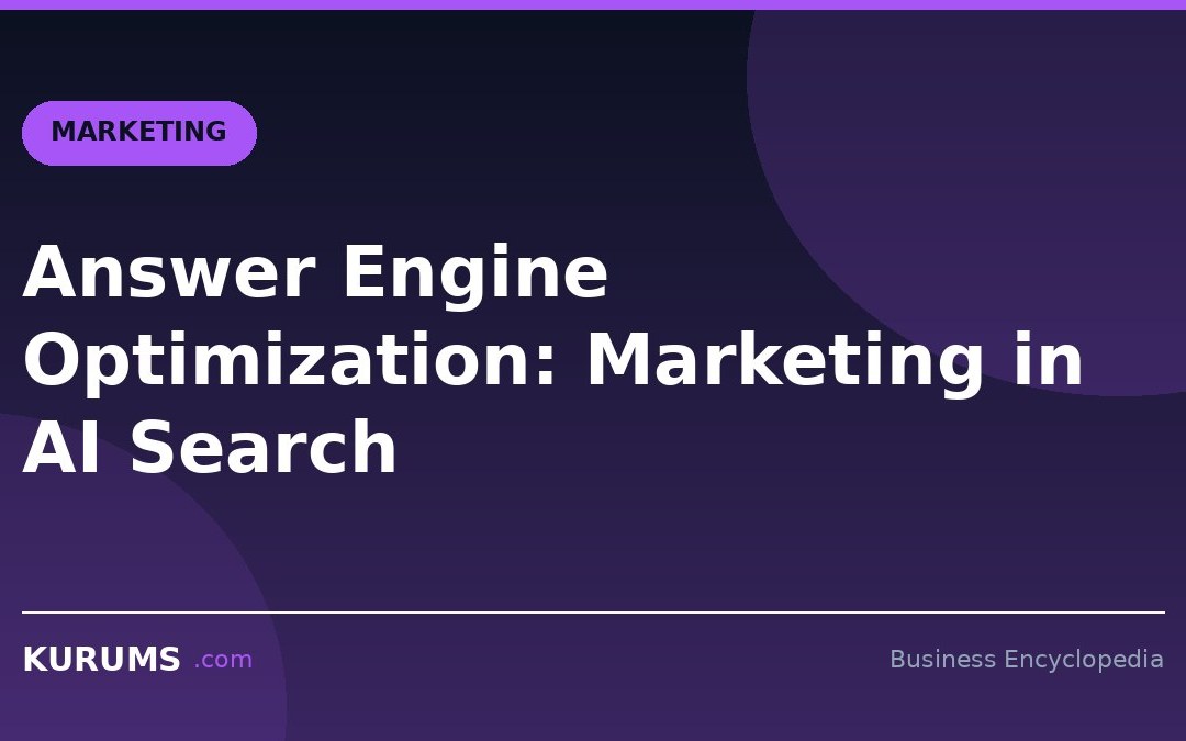 Answer Engine Optimization: Marketing in AI Search