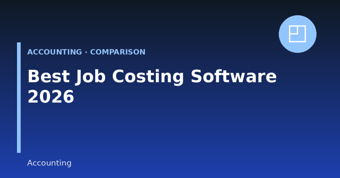 Best Job Costing Software in 2026: Features, Pricing & Comparison