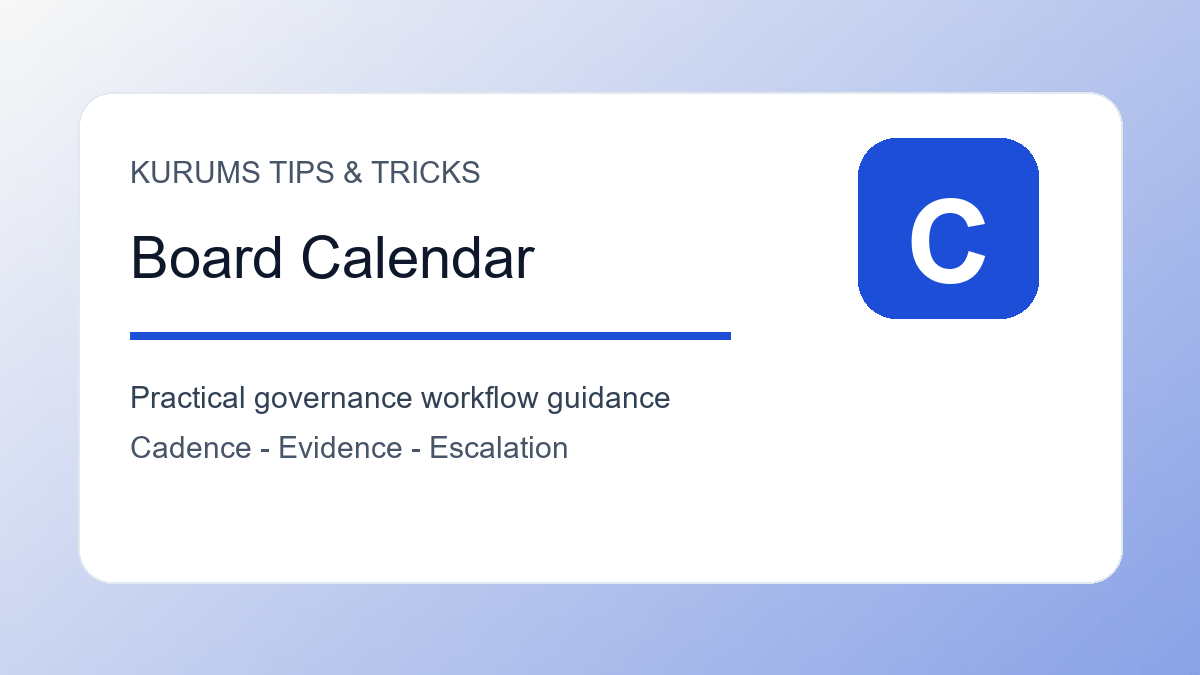 Board Calendar Planning Tips: How to Put Governance Work on the Right Rhythm