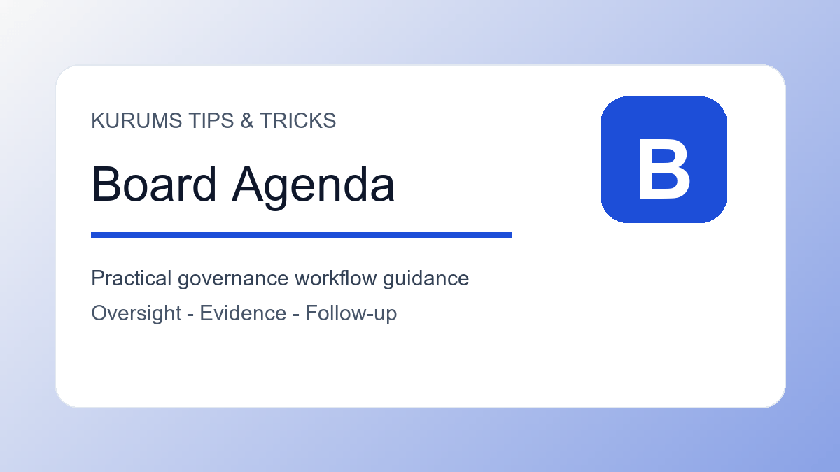 Board Meeting Agenda Tips: How to Keep Governance Meetings Focused