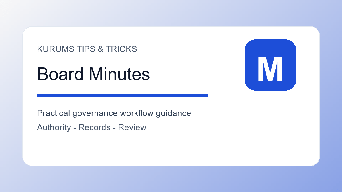 Board Minutes Writing Tips: How to Create Records That Support Good Governance