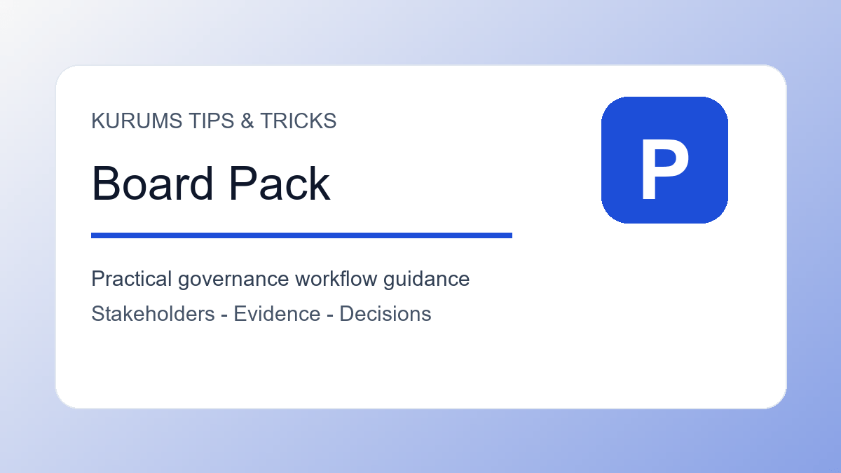 Board Pack Preparation Tips: How to Give Directors the Right Information