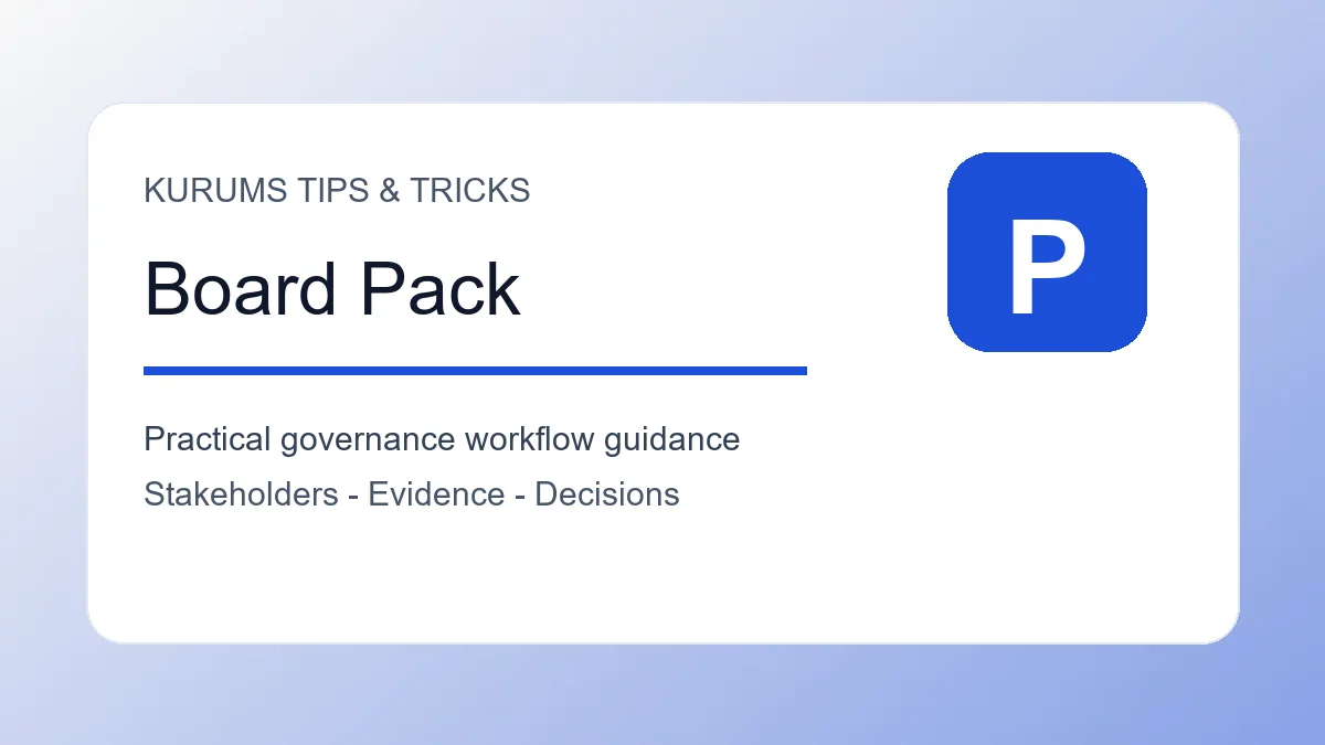 Board Pack Preparation Tips: How to Give Directors the Right Information