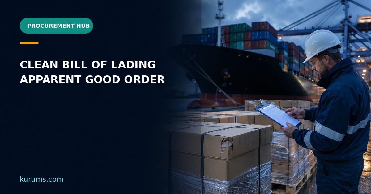 Procurement Hub cover for Clean Bills of Lading and Apparent Good Order: Condition Evidence and Claim Readiness