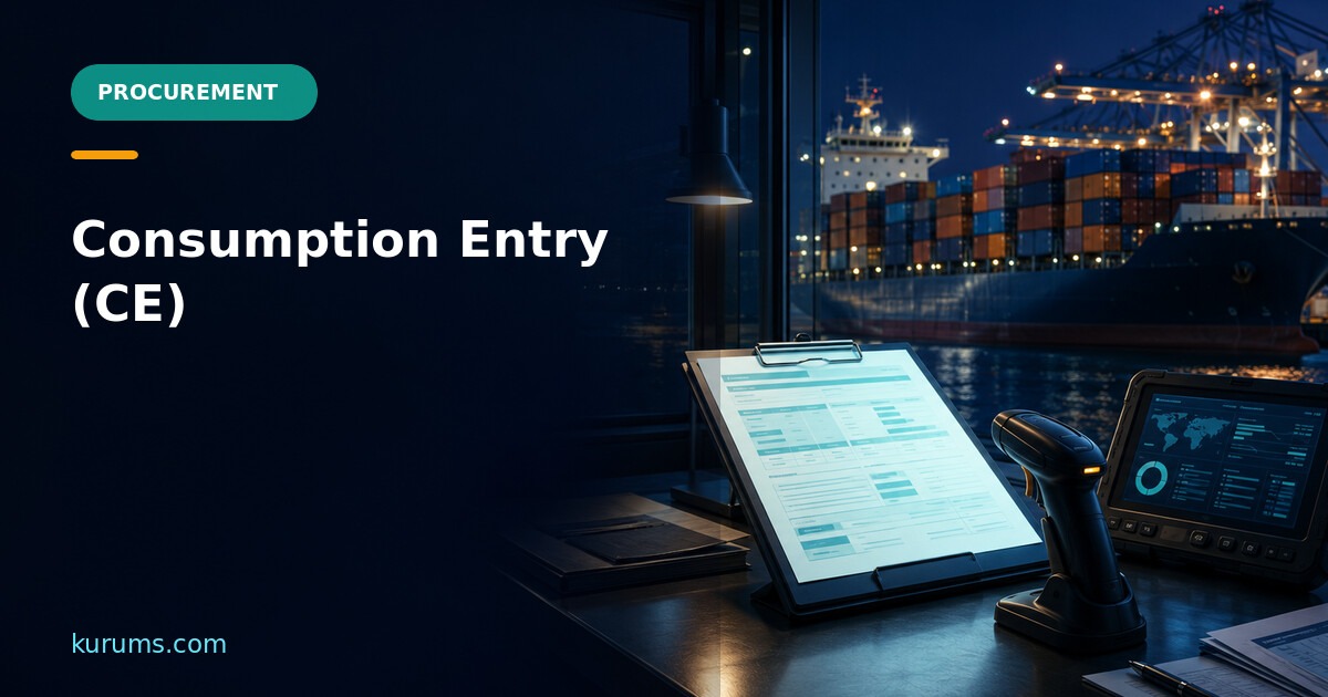 { "raw": "Consumption Entry (CE): Customs Release Controls for Procurement", "rendered": "Consumption Entry (CE): Customs Release Controls for Procurement" } — Kurums Procurement Hub featured image
