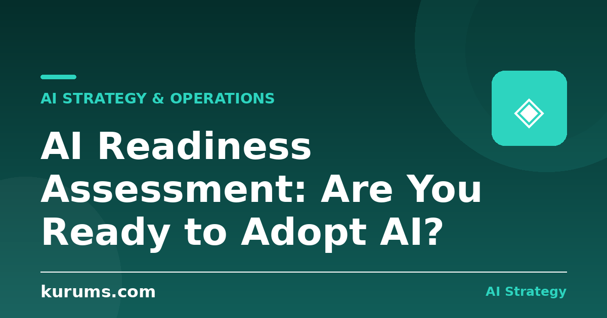AI Readiness Assessment: Are You Ready to Adopt AI?