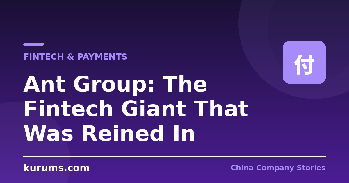 Ant Group: The Fintech Giant That Was Reined In