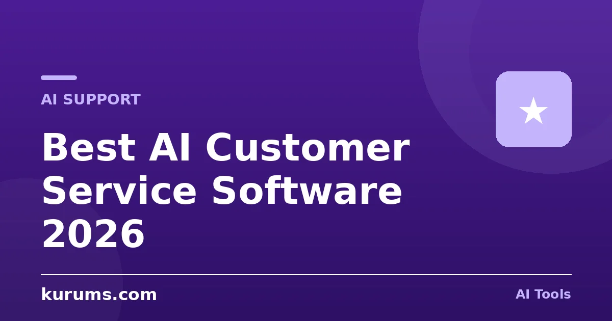 Best AI Customer Service Software 2026