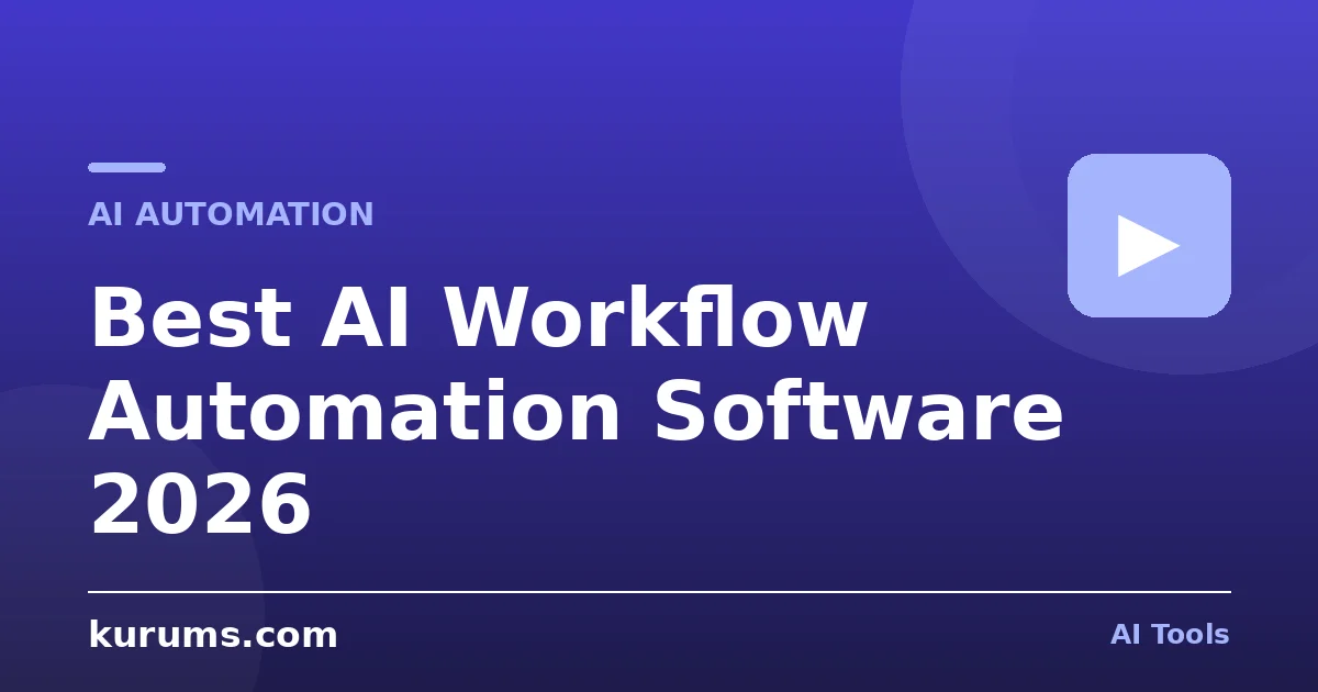 Best AI Workflow Automation Software 2026
